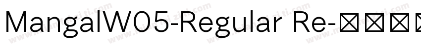 MangalW05-Regular Re字体转换